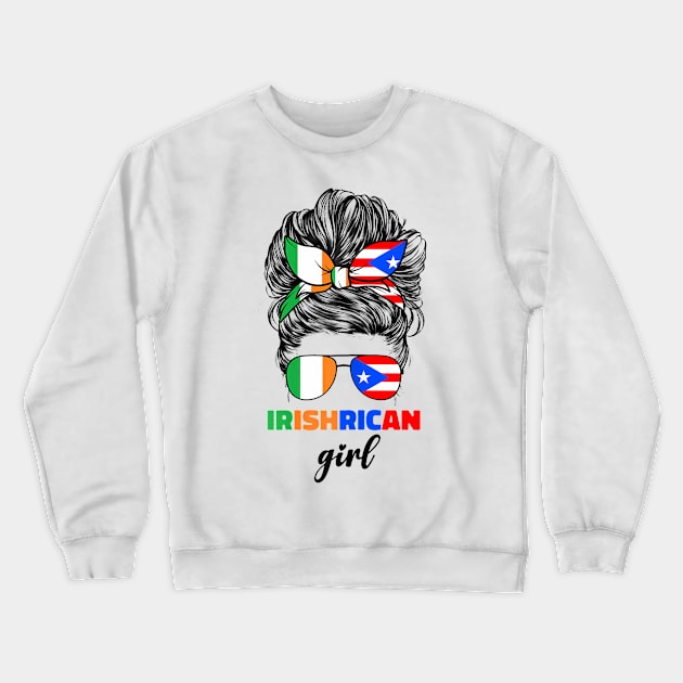 Half Irish And Puerto Rican Rico Ireland Flag Girl Crewneck Sweatshirt by Daysy1